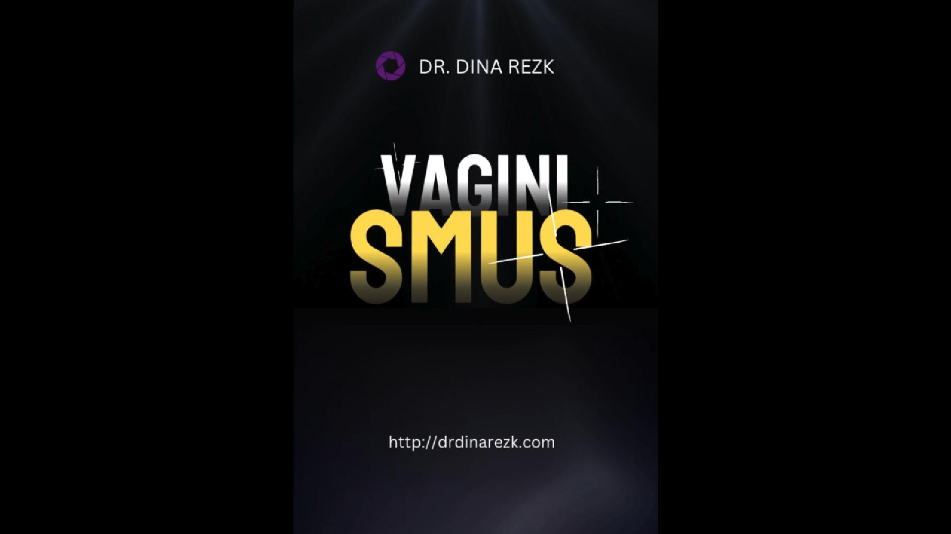Dr. Dina Rezk — Aesthetic Gynaecologist Riyadh — explaining vaginismus causes and treatment options
